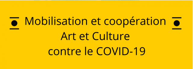 [LETTRE OUVERTE] Art et Culture contre le COVID-19