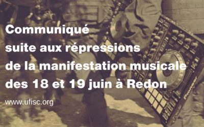 [COMMUNIQUÉ] suite aux répressions de la manifestation musicale des 18 et 19 juin à Redon