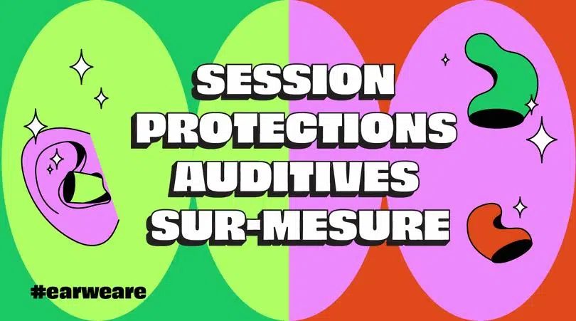 Sessions de protections auditives sur mesure