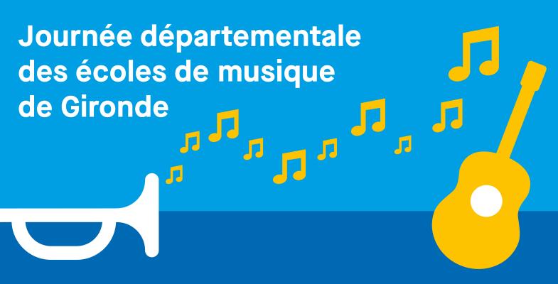 JDM - Journée départementale des écoles de musique en Gironde